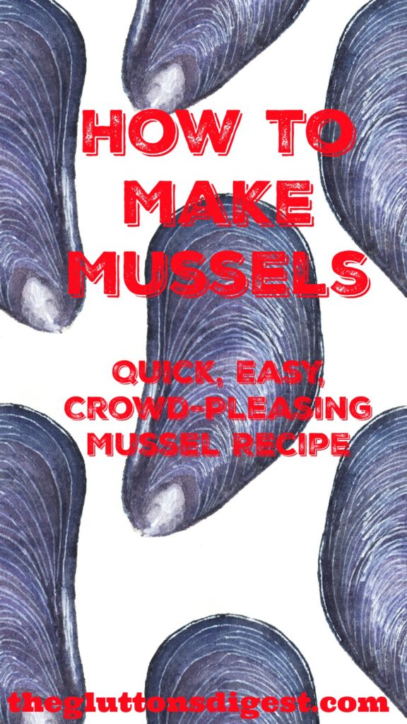  How to Make Mussels Quick, Easy, Crowd-Pleasing Recipe