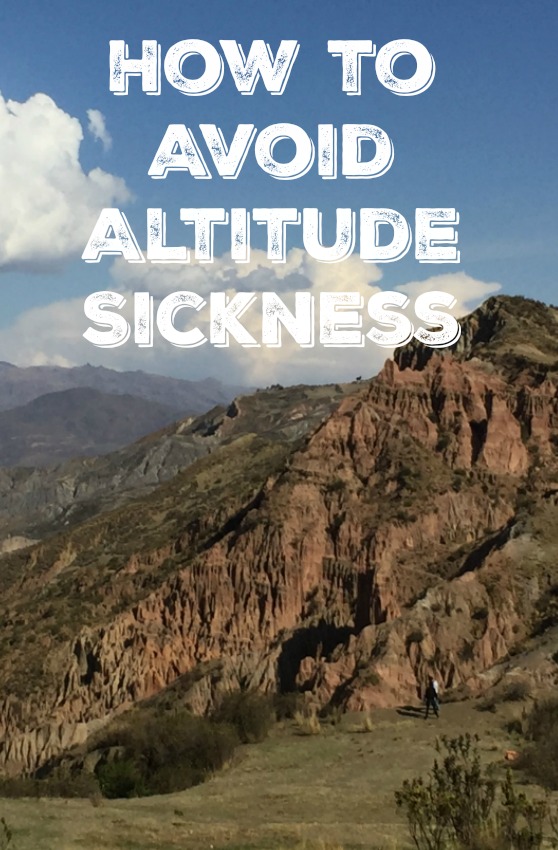 Acclimating to Altitude: Tips For Surviving High Altitude Locations Around the World